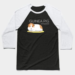 Guinea Pig Lovers | Be Happy Baseball T-Shirt